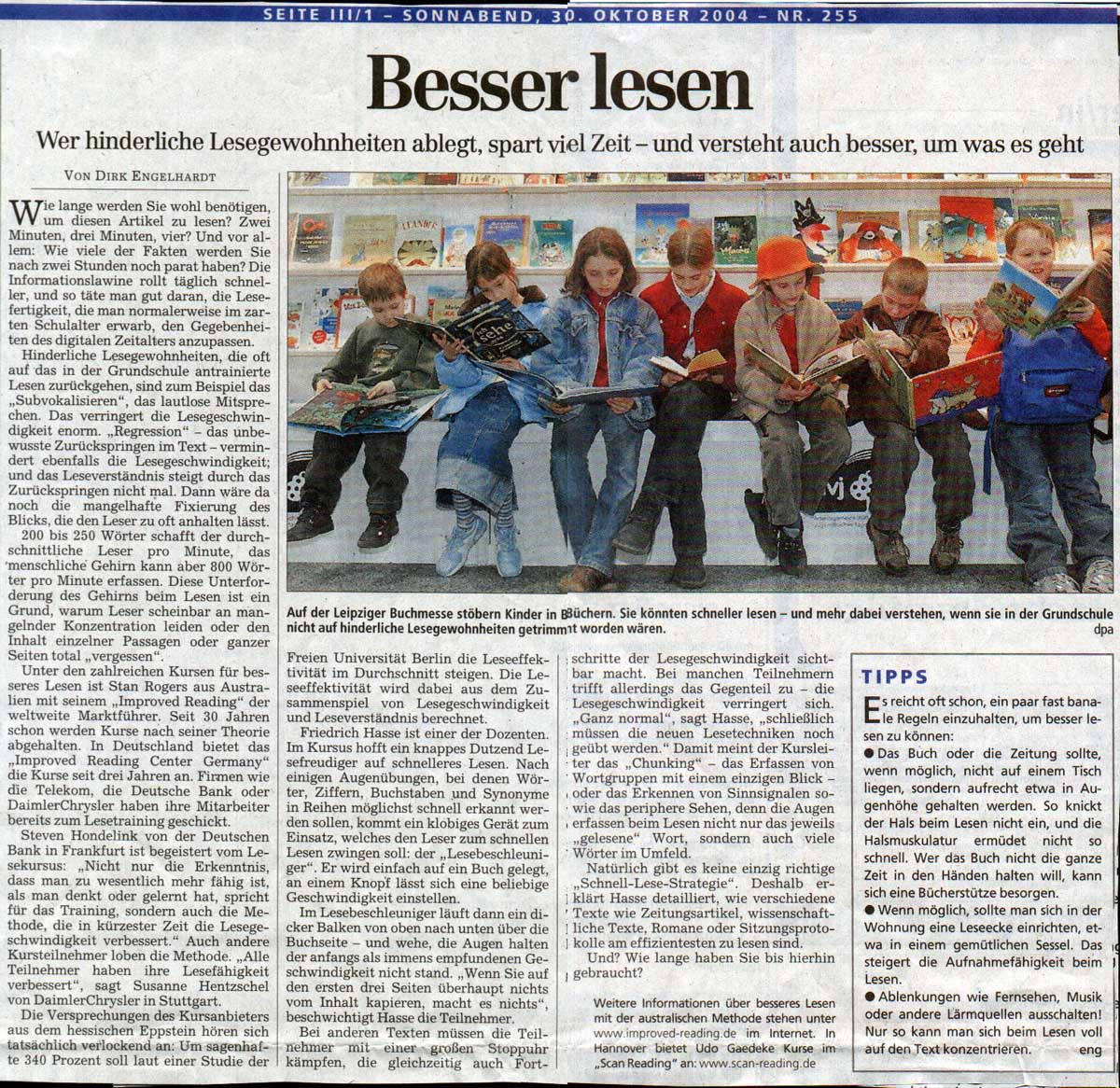 Artikel in der Hannoverschen Allgemeinen Zeitung vom 
30. Okt 04 in der Rubrik Beruf und Bildung